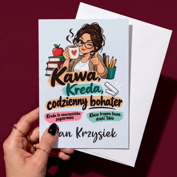 Kartka Personalizowana Dla Wychowawcy Prezent Na Dzień Nauczyciela Dla Mężczyzny: Kawa, Kreda, Codzienny