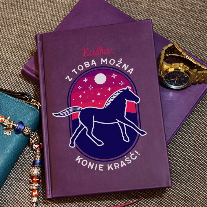 Z tobą można konie kraść - notatnik A5 z nadrukiem