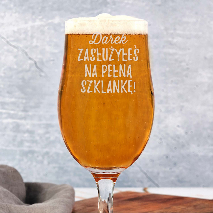 Zasłużyłeś na pełną szklankę - Pokal do piwa Zasłużyłeś na pełną szklankę - Pokal do piwa