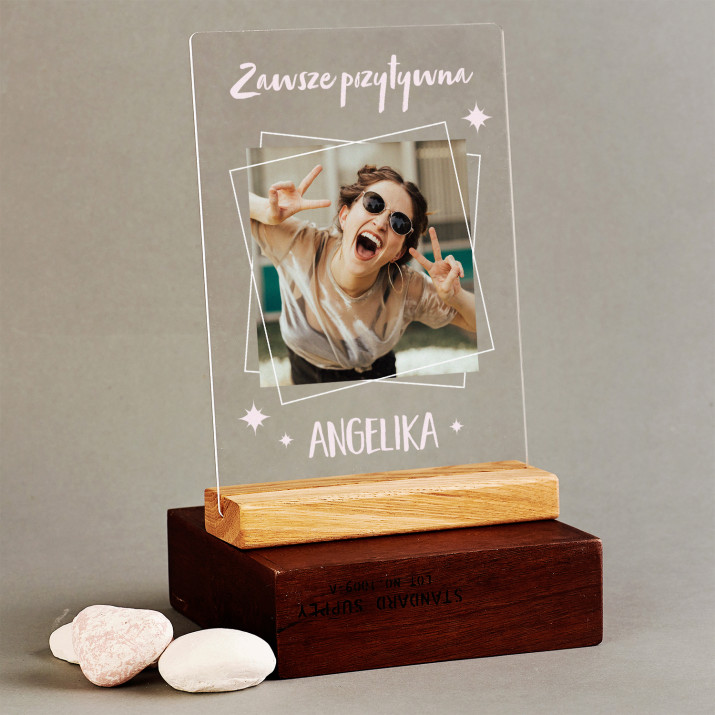Zawsze pozytywna - Wydruk na szkle akrylowym z podstawką
