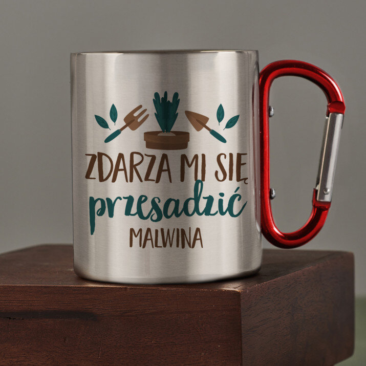 Zdarza mi się przesadzić - Kubek metalowy z karabińczykiem Zdarza mi się przesadzić - Kubek metalowy z karabińczykiem