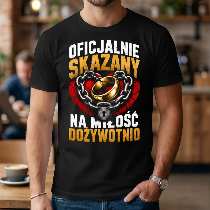 Koszulka Męska Na Rocznicę Ślubu Prezent Na Walentynki Dla Mężczyzny: Skazany Na Miłość