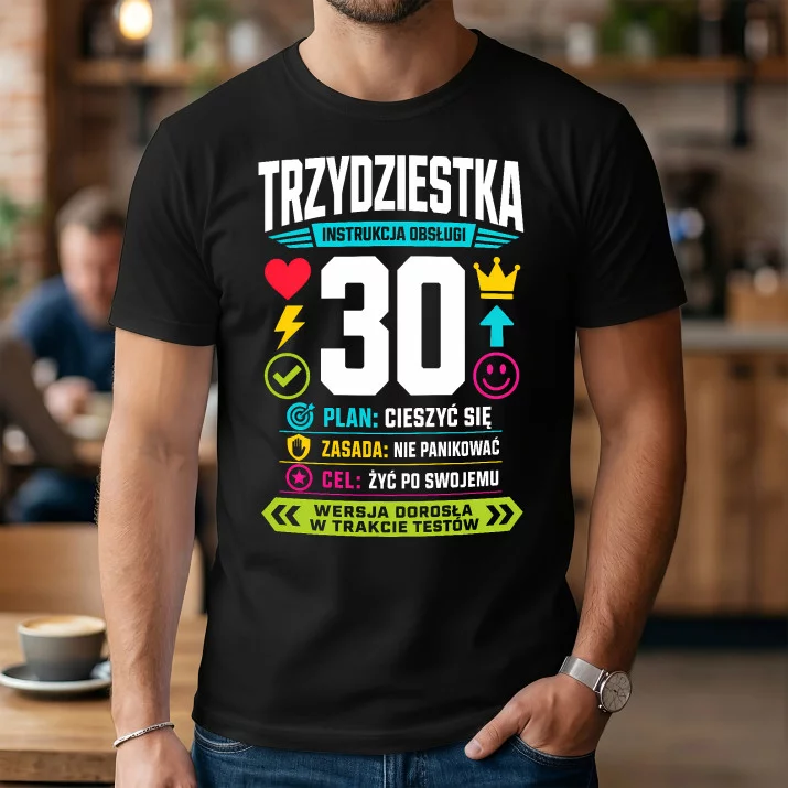 Koszulka Męska Na 30 Prezent Dla Mężczyzny: 30 Instrukcja