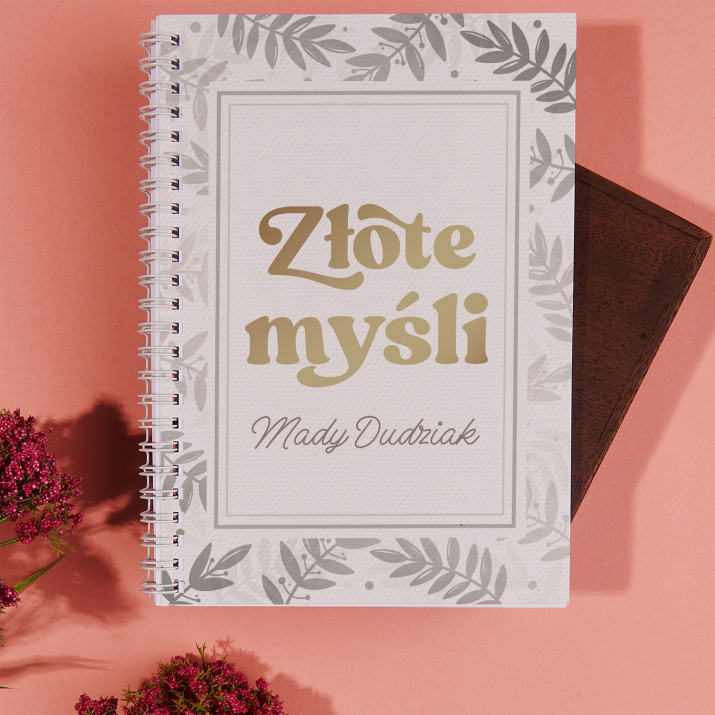 Złote myśli - Zeszyt na spirali A5