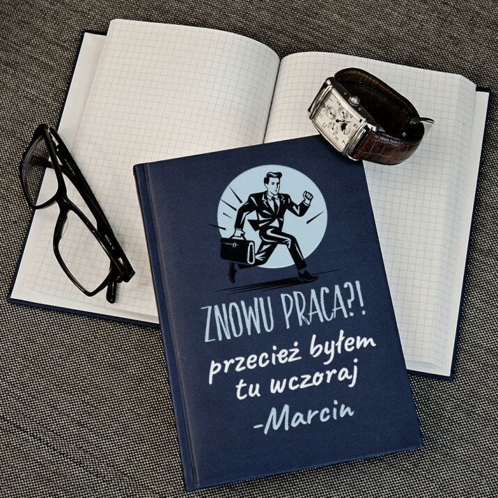 Znowu praca - Notatnik A5 z nadrukiem