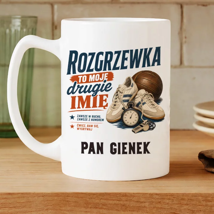 Kubek Personalizowany Dla Nauczyciela Wf Prezent Na Dzień Nauczyciela Dla Mężczyzny: Rozgrzewka To Moje Drugie Kubek Personalizowany Dla Nauczyciela Wf Prezent Na Dzień Nauczyciela Dla Mężczyzny: Rozgrzewka To Moje Drugie