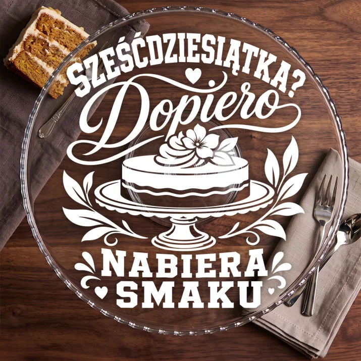 Patera Na Ciasto Na 60 Urodziny Prezent Dla Kobiety: 60 Nabiera Smaku Patera Na Ciasto Na 60 Urodziny Prezent Dla Kobiety: 60 Nabiera Smaku