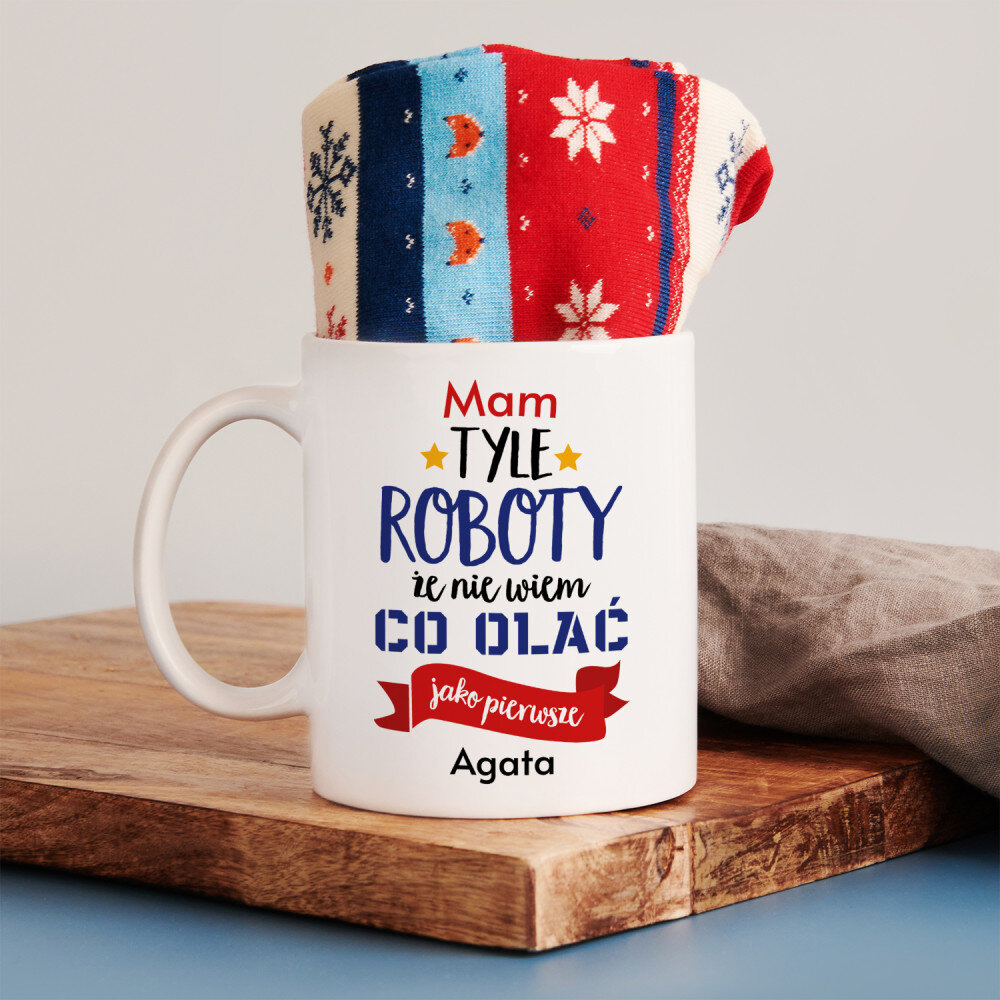 Mam tyle roboty - Zimowe skarpetki w kubku - MyGiftDna.pl