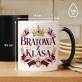 Kubek Z Nadrukiem Dla Bratowej Prezent Dla Kobiety: Bratowa Z Klasą Kubek Z Nadrukiem Dla Bratowej Prezent Dla Kobiety: Bratowa Z Klasą