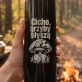 Termos 500ml Dla Grzybiarza Prezent Dla Mężczyzny: Cicho, Grzyby Słyszą