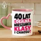 Kubek Z Nadrukiem Dla 40 Latki Prezent Na 40 Urodziny Dla Kobiety: Idealna Mieszanka Kubek Z Nadrukiem Dla 40 Latki Prezent Na 40 Urodziny Dla Kobiety: Idealna Mieszanka