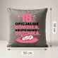 Poduszka Dekoracyjna Na 18 Prezent Dla Kobiety: 18. Oficjalnie Poduszka Dekoracyjna Na 18 Prezent Dla Kobiety: 18. Oficjalnie