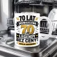 Kubek Z Nadrukiem Dla 70 Latka Prezent Na 70 Urodziny Dla Mężczyzny: 70 Lat Legendy Kubek Z Nadrukiem Dla 70 Latka Prezent Na 70 Urodziny Dla Mężczyzny: 70 Lat Legendy