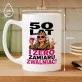 Kubek Z Nadrukiem Na 50 Urodziny Prezent Dla Kobiety: Zero Zamiaru Zwalniać Kubek Z Nadrukiem Na 50 Urodziny Prezent Dla Kobiety: Zero Zamiaru Zwalniać