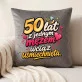 Poduszka Dekoracyjna Na 50 Rocznicę Ślubu Prezent Dla Kobiety: 50 Lat Z Jednym Poduszka Dekoracyjna Na 50 Rocznicę Ślubu Prezent Dla Kobiety: 50 Lat Z Jednym