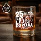 Szklanka Do Whisky Dla 25 Latka Prezent Na 25 Urodziny Dla Mężczyzny: 25 Lat, Lej Do Pełna Szklanka Do Whisky Dla 25 Latka Prezent Na 25 Urodziny Dla Mężczyzny: 25 Lat, Lej Do Pełna