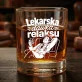 Szklanka Do Whisky Dla Lekarza Prezent Dla Mężczyzny: Lekarska Dawka Relaksu