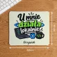 Podkładka Pod Myszkę Dla Programisty Prezent Dla Mężczyzny: U Mnie Działa Lokalnie