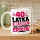 Kubek Z Nadrukiem Dla 40 Latki Prezent Na 40 Urodziny Dla Kobiety: 40-Latka Limitowana Edycja Kubek Z Nadrukiem Dla 40 Latki Prezent Na 40 Urodziny Dla Kobiety: 40-Latka Limitowana Edycja