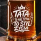 Kufel Na Dzień Taty Prezent Dla Taty Mężczyzny: Tata To Styl Życia