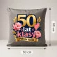 Poduszka Dekoracyjna Na 50 Prezent Na 50 Urodziny Dla Kobiety: 50 Lat Klasy - Pełnia Życia Poduszka Dekoracyjna Na 50 Prezent Na 50 Urodziny Dla Kobiety: 50 Lat Klasy - Pełnia Życia
