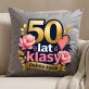 Poduszka Dekoracyjna Na 50 Prezent Na 50 Urodziny Dla Kobiety: 50 Lat Klasy - Pełnia Życia Poduszka Dekoracyjna Na 50 Prezent Na 50 Urodziny Dla Kobiety: 50 Lat Klasy - Pełnia Życia