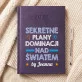 Sekretne plany dominacji - Kalendarz