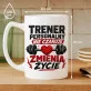 Kubek Z Nadrukiem Dla Trenera Personalnego Prezent Dla Mężczyzny: Trener Zmienia Życie Kubek Z Nadrukiem Dla Trenera Personalnego Prezent Dla Mężczyzny: Trener Zmienia Życie