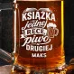 Kufel Personalizowany z Grawerem Dla Czytelnika Prezent Dla Mężczyzny: Czytelnicza Przerwa Piwna