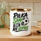 Kubek Z Nadrukiem Dla Piłkarza Prezent Dla Mężczyzny: Piłka Sama Sie Nie Kopnie Kubek Z Nadrukiem Dla Piłkarza Prezent Dla Mężczyzny: Piłka Sama Sie Nie Kopnie