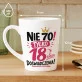 Kubek Z Nadrukiem Dla 70 Latki Prezent Na 70 Urodziny Dla Kobiety: Tylko 18 Z Dopłatą Kubek Z Nadrukiem Dla 70 Latki Prezent Na 70 Urodziny Dla Kobiety: Tylko 18 Z Dopłatą