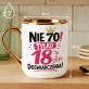 Kubek Z Nadrukiem Dla 70 Latki Prezent Na 70 Urodziny Dla Kobiety: Tylko 18 Z Dopłatą Kubek Z Nadrukiem Dla 70 Latki Prezent Na 70 Urodziny Dla Kobiety: Tylko 18 Z Dopłatą