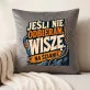 Poduszka Dekoracyjna Dla Wspinacza Prezent Dla Mężczyzny: Jeśli Nie Odbieram, Wiszę