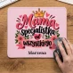 Podkładka Pod Myszkę Na Dzień Mamy Prezent Dla Mamy Kobiety: Mama Specjalistka Od Podkładka Pod Myszkę Na Dzień Mamy Prezent Dla Mamy Kobiety: Mama Specjalistka Od