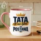 Kubek Z Nadrukiem Dla Ojca Prezent Na Dzień Ojca Dla Mężczyzny: Tata To Postawa Kubek Z Nadrukiem Dla Ojca Prezent Na Dzień Ojca Dla Mężczyzny: Tata To Postawa