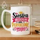 Kubek Z Nadrukiem Dla Siostry Prezent Dla Kobiety: Siostra Perfekcyjnie Moja Kubek Z Nadrukiem Dla Siostry Prezent Dla Kobiety: Siostra Perfekcyjnie Moja