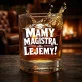 Szklanka Do Whisky Na Magistra Prezent Dla Mężczyzny: Mamy Magistra. Lejemy!