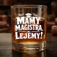 Szklanka Do Whisky Na Magistra Prezent Dla Mężczyzny: Mamy Magistra. Lejemy!