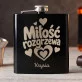Piersiówka Z Grawerem Na Walentynki Prezent Na Rocznicę Dla Kobiety: Miłość Rozgrzewa - Serca