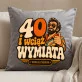 Poduszka Dekoracyjna Na 40 Urodziny Prezent Dla Mężczyzny: 40 I Wciąż Wymiata Poduszka Dekoracyjna Na 40 Urodziny Prezent Dla Mężczyzny: 40 I Wciąż Wymiata