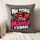Poduszka Dekoracyjna Na Dzień Matki Prezent Dla Mamy Kobiety: Nie Pyskuj. Mama Rządzi. Poduszka Dekoracyjna Na Dzień Matki Prezent Dla Mamy Kobiety: Nie Pyskuj. Mama Rządzi.