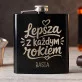 Piersiówka z Grawerem Na Rocznicę Prezent Na Walentynki Dla Kobiety: Lepsza Z Każdym Rokiem Piersiówka z Grawerem Na Rocznicę Prezent Na Walentynki Dla Kobiety: Lepsza Z Każdym Rokiem