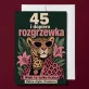 Kartka z Życzeniami Dla 45 Latki Na 45 Urodziny Dla Kobiety: Retro Kwiatowy Humor Kartka z Życzeniami Dla 45 Latki Na 45 Urodziny Dla Kobiety: Retro Kwiatowy Humor