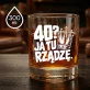 Szklanka Do Whisky Na 40 Lat Prezent Dla Mężczyzny: 40? Ja Tu Rządzę. - Korona Szklanka Do Whisky Na 40 Lat Prezent Dla Mężczyzny: 40? Ja Tu Rządzę. - Korona