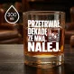 Szklanka Do Whisky Na 10 Rocznicę Ślubu Prezent Dla Mężczyzny: Przetrwał Dekadę Ze Szklanka Do Whisky Na 10 Rocznicę Ślubu Prezent Dla Mężczyzny: Przetrwał Dekadę Ze
