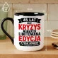 Kubek Z Nadrukiem Dla 45 Latka Prezent Na 45 Urodziny Dla Mężczyzny: Kryzys ?