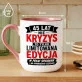 Kubek Z Nadrukiem Dla 45 Latka Prezent Na 45 Urodziny Dla Mężczyzny: Kryzys ?
