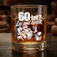 Szklanka Do Whisky Na 60 Urodziny Prezent Dla Mężczyzny: 60 Lat? Lej Pod Korek