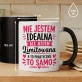 Kubek Z Nadrukiem Na Urodziny Prezent Dla Kobiety: Nie Idealna Ale Limitowana Kubek Z Nadrukiem Na Urodziny Prezent Dla Kobiety: Nie Idealna Ale Limitowana