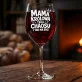 Kieliszek Do Wina Na Dzień Mamy Prezent Dla Mamy Kobiety: Mama Królowa Chaosu Kieliszek Do Wina Na Dzień Mamy Prezent Dla Mamy Kobiety: Mama Królowa Chaosu